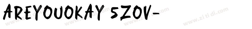 AreYouOkay 5ZOv字体转换
